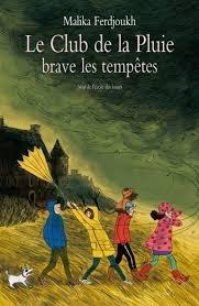 le club de la pluie brave les tempêtes  