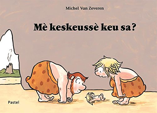 mè keskeussé keu sa ?