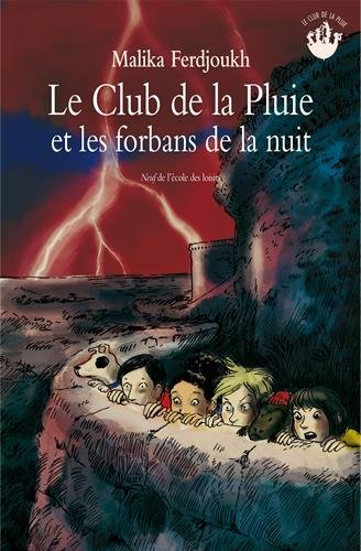 le club de la pluie et les forbans de la nuit  