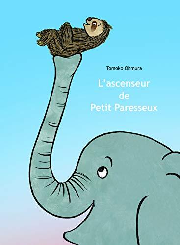 l' ascenseur de petit paresseux  
