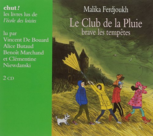 le club de la pluie brave les tempêtes  