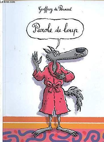 parole de loup