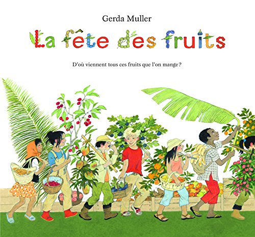 la fête des fruits  