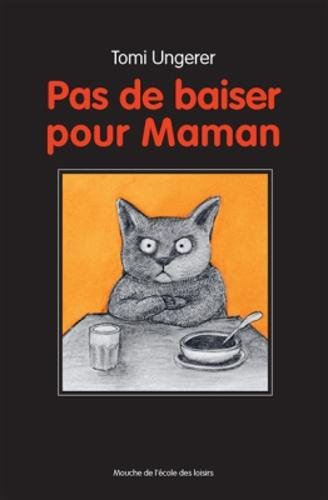 pas de baiser pour maman