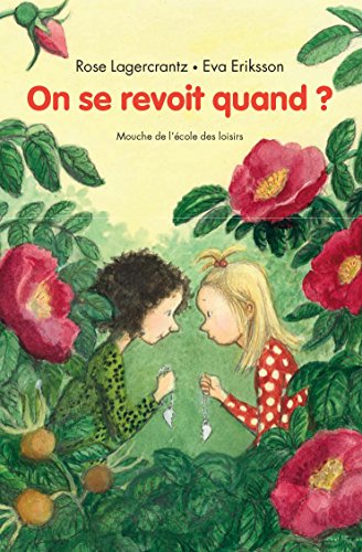 on se revoit quand?
