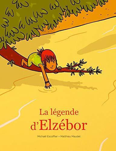 la légende d'elzébor  