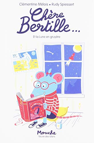 chère bertille... et la lune en gruyère [1]