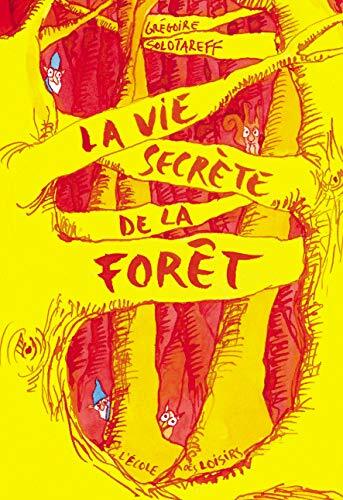 la vie secrète de la forêt  