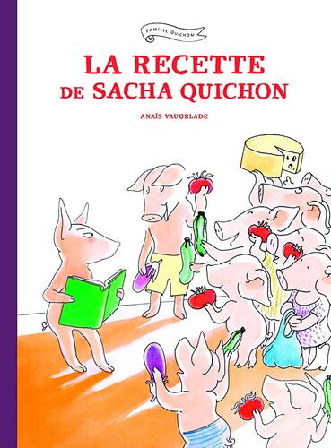 la recette de sacha quichon  