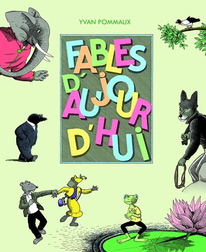 fables d'aujourd'hui
