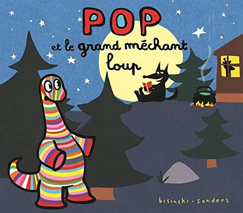 pop et le grand méchant loup