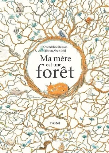 ma mère est une forêt