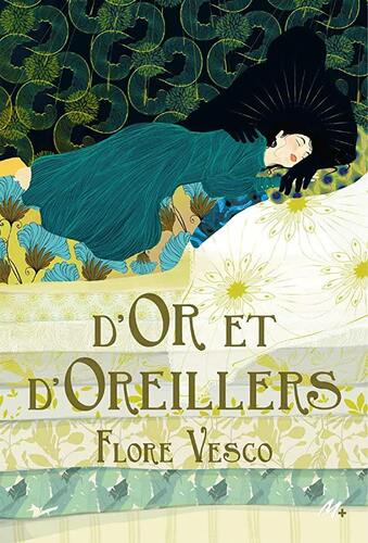 d'or et d'oreillers