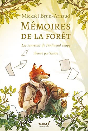 mémoires de la forêt t1 les souvenirs de ferdinand taupe [1]