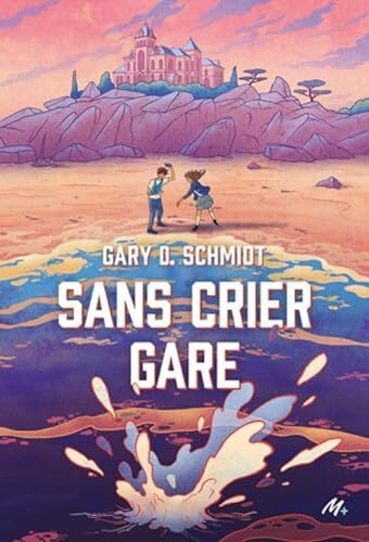 sans crier gare