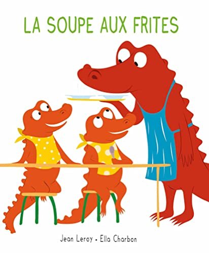 la soupe aux frites  