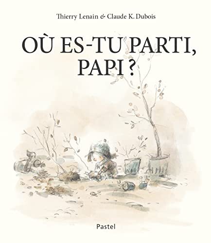 où es-tu parti, papi ?