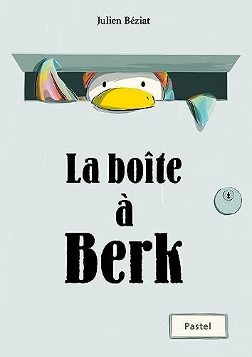 la boîte à berk  