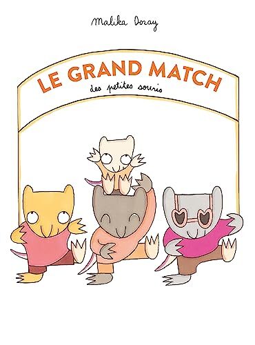 le grand match des petites souris  