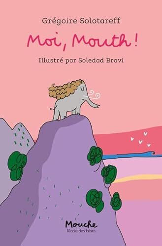 moi, mouth !