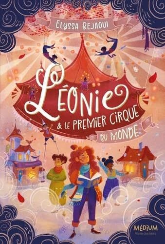 léonie & le premier cirque du monde