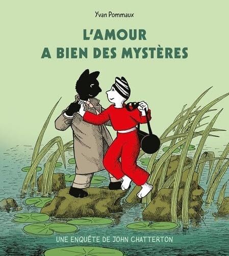 l' amour a bien des mystères : une enquête de john chatterton  