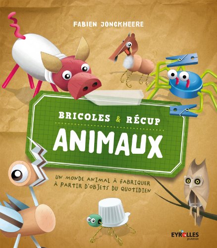 bricoles & récup animaux