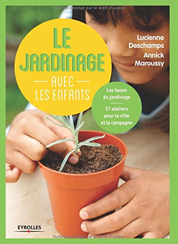 le jardinage avec les enfants  