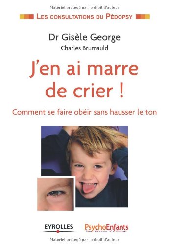 j'en ai marre de crier !