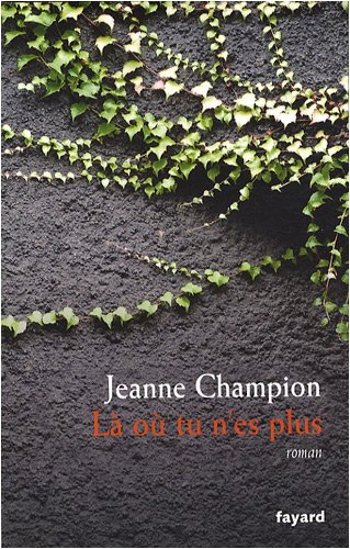 où tu n'es plus (là)