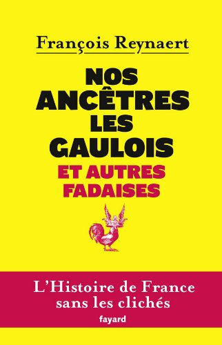 nos ancêtres les gaulois