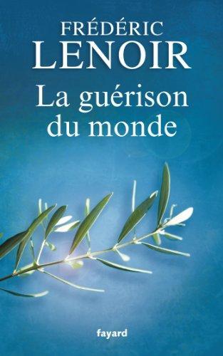 la guérison du monde