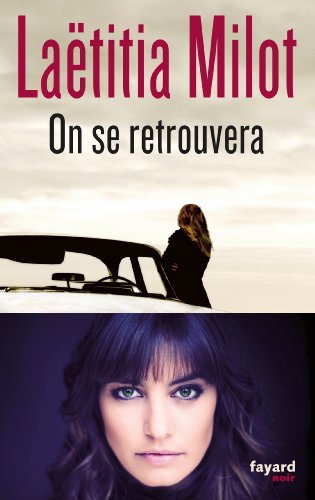 on se retrouvera