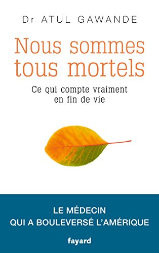 nous sommes tous mortels