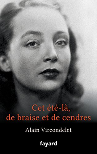 cet été-là, de braise et de cendres