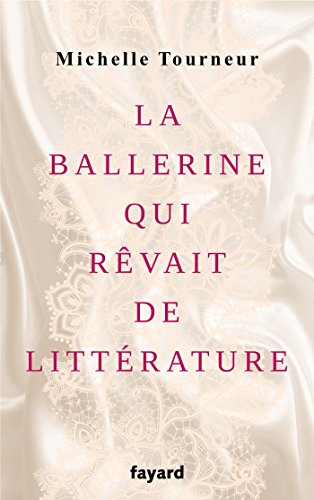 la ballerine qui rêvait de littérature  