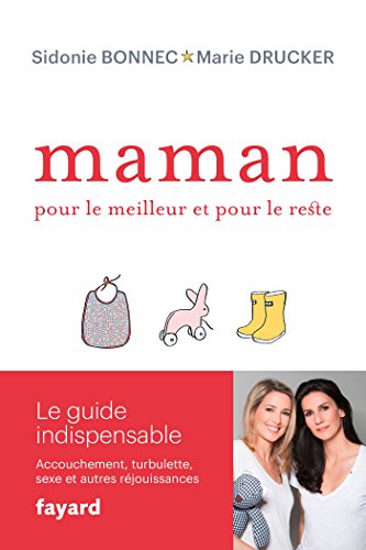 maman pour le meilleur et pour le reste