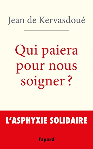 qui paiera pour nous soigner ?