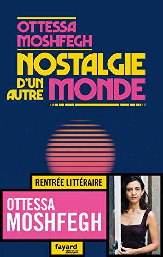 nostalgie d'un autre monde