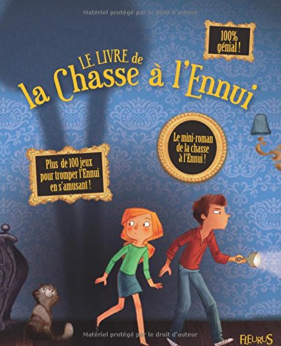 le livre de la chasse à l'ennui  