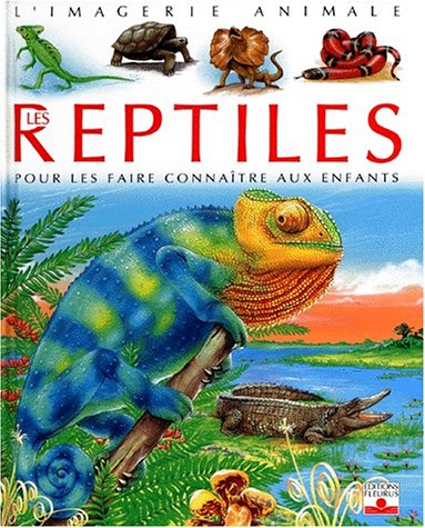 les reptiles - l'imagerie animale