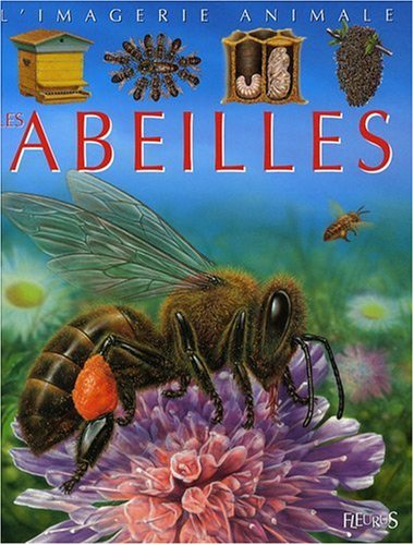 abeilles (les )