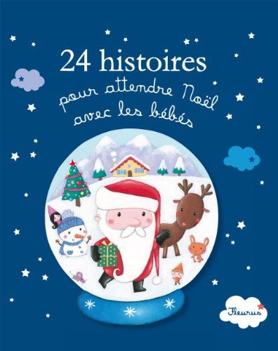 24 histoires pour attendre noël avec les bébés