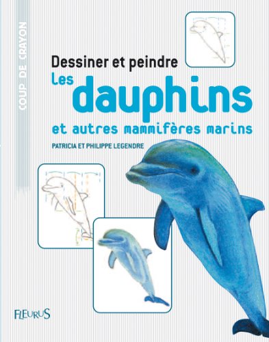 dessiner et peindre les dauphins et autres mamifer