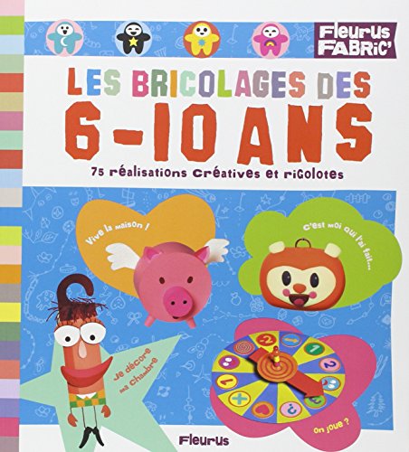 [les ]bricolages des 6-10 ans