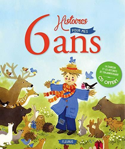 6 histoires pour mes 6 ans