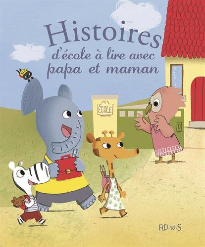 histoires d'école à lire avec papa et maman