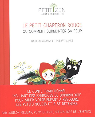 le petit chaperon rouge ou comment surmonter sa peur  