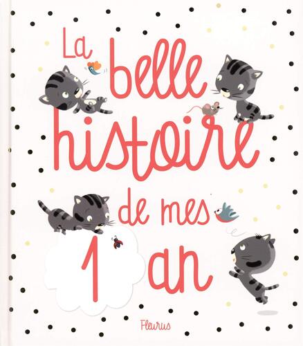la belle histoire de mes 1 an  