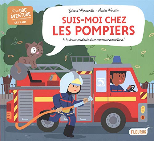 suis-moi chez les pompiers